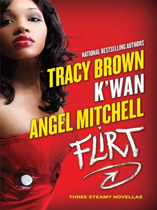 Title details for Flirt by Tracy Brown - Wait list